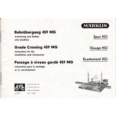 Märklin 459MG H0 Gebrauchsanleitung für Bahnübergang Ausgabe 06/53