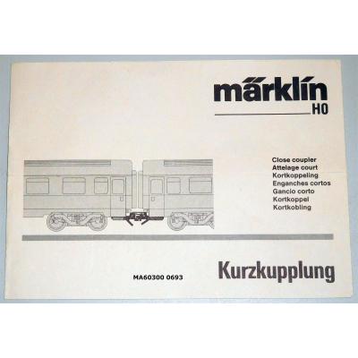 Märklin 60300 H0 Gebrauchsanleitung für Kurzkupplung Ausgabe 06/93