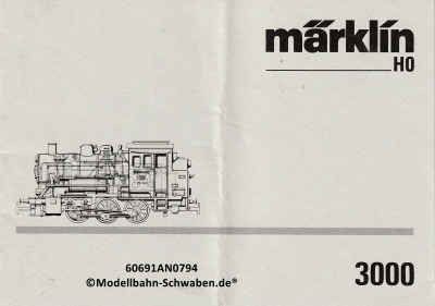 Märklin 60691 H0 Gebrauchsanleitung für Dampflok 3000 Ausgabe 07/94