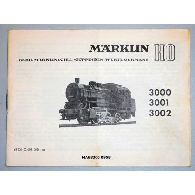 Märklin 68300 H0 Gebrauchsanleitung für Dampflok 3000-3002 Ausgabe 09/58