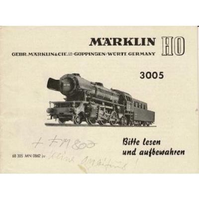 Märklin 68305 H0 Gebrauchsanleitung für Dampflok 3005 Ausgabe 08/62