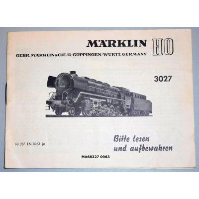 Märklin 68327 H0 Gebrauchsanleitung für Schlepptenderlok 3027 Ausgabe 09/63