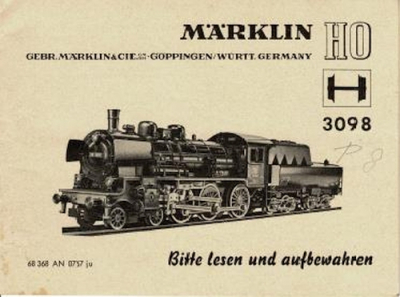 Märklin 68368 H0 Gebrauchsanleitung für Dampflok 3098 Ausgabe 07/67
