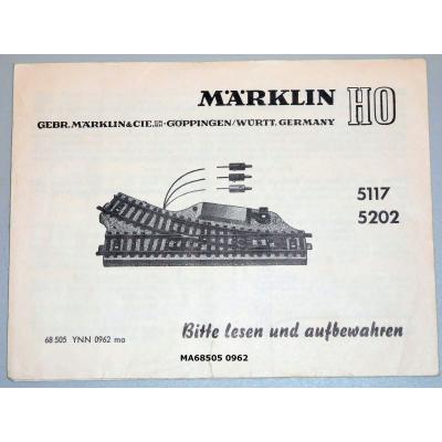 Märklin 68505 H0 Gebrauchsanleitung für Weichen 5117/5202 Ausgabe 09/62