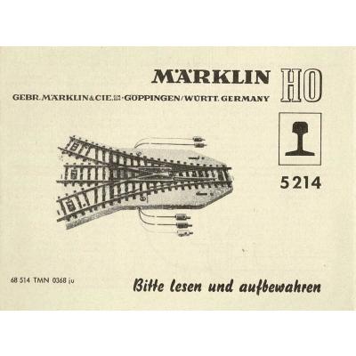 Märklin 68514 H0 Gebrauchsanleitung für Dreiwegweiche 5214 Ausgabe 03/68