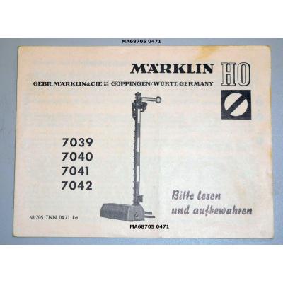 Märklin 68705 H0 Gebrauchsanleitung für Flügelsignal 7039 - 7042 Ausgabe 04/71