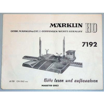 Märklin 68709 H0 Gebrauchsanleitung für Bahnübergang 7192 Ausgabe 09/63