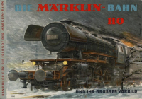 Märklin 0310 Handbuch für H0 und ihr großes Vorbild
