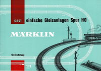 Märklin 0321 Handbuch für H0 einfache Gleisanlagen