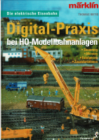 Märklin 07470 Märklin, Thomas Rietig, Digital-Praxis bei H0-Modellbahnanlagen, Ausgabe 2001