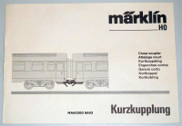 Märklin 60300 H0 Gebrauchsanleitung für Kurzkupplung Ausgabe 06/93