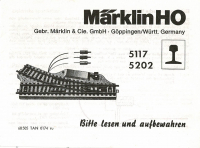 Märklin 68505 H0 Gebrauchsanleitung für Weichen 5117/5202 Ausgabe 01/74