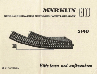 Märklin 68511 H0 Gebrauchsanleitung für Bogenweiche 5140 Ausgabe 03/64