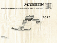 Märklin 68716 H0 Gebrauchsanleitung für Anschluß Beleuchtung 7075 Ausgabe 02/60