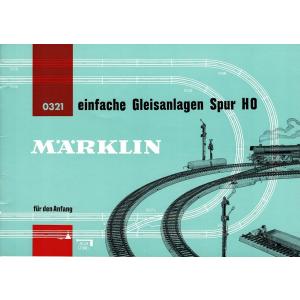 Märklin 0321 Handbuch für H0 einfache Gleisanlagen