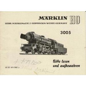 Märklin 68305 H0 Gebrauchsanleitung für Dampflok 3005 Ausgabe 08/62