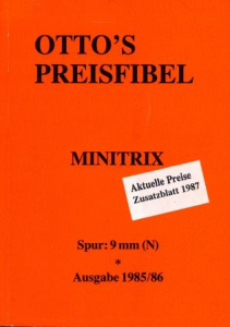 Ottos Preisfibel Minitrix 1985/1986 m.Zusatzblatt 1987